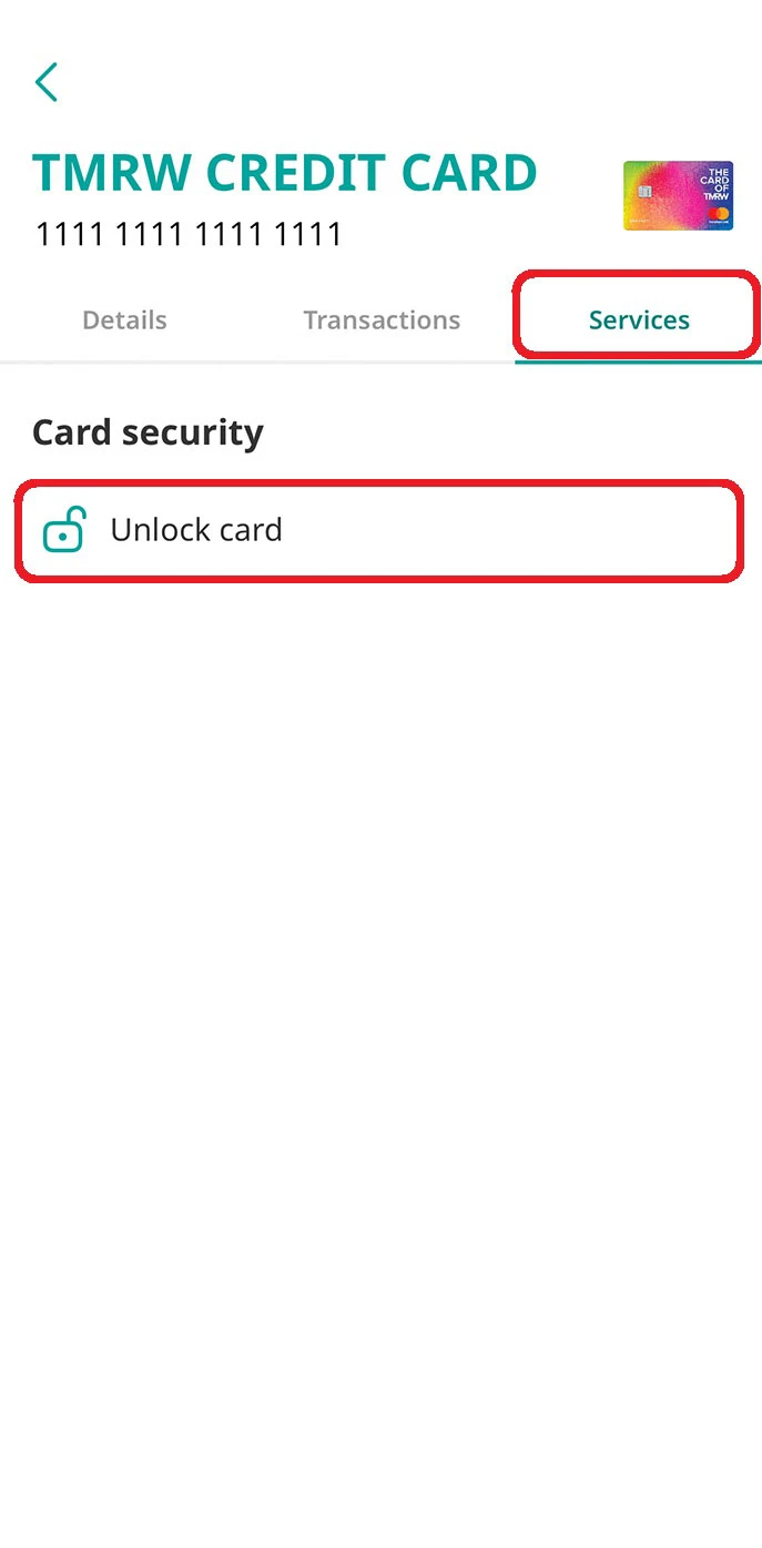 To unlock, select the card to unlock and go to “Services” then tap on “Unlock card”.