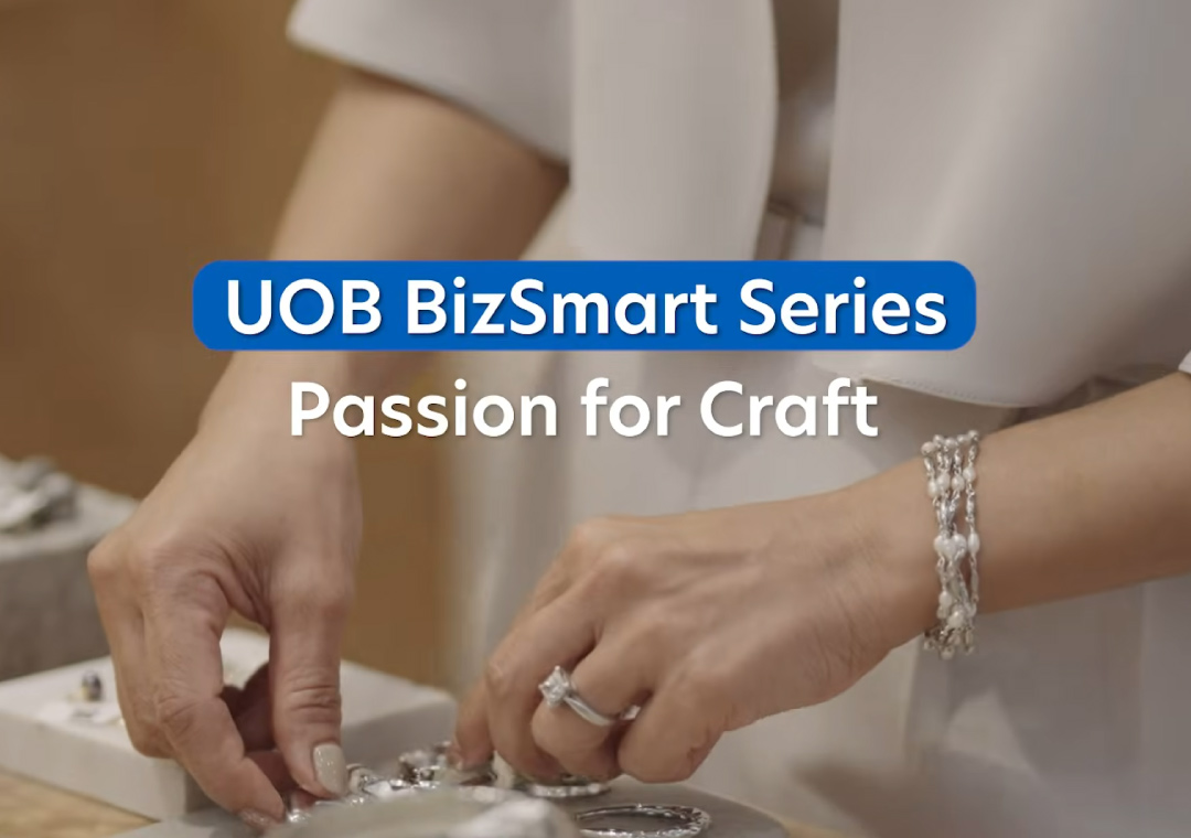 UOB BizSmart Series: "Passion for Craft"  อยากให้ธุรกิจ SME ของคุณเติบโตเร็วขึ้น?
