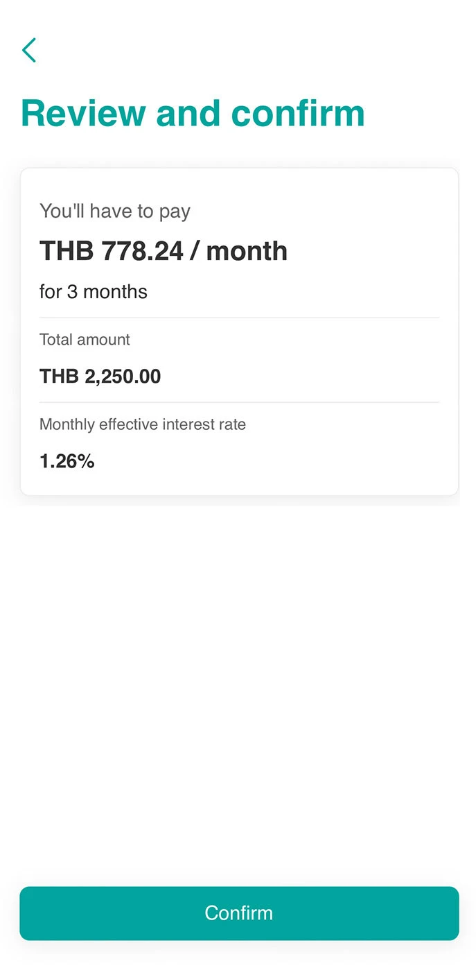 Review and tap confirm to activate your instalment payment plan.