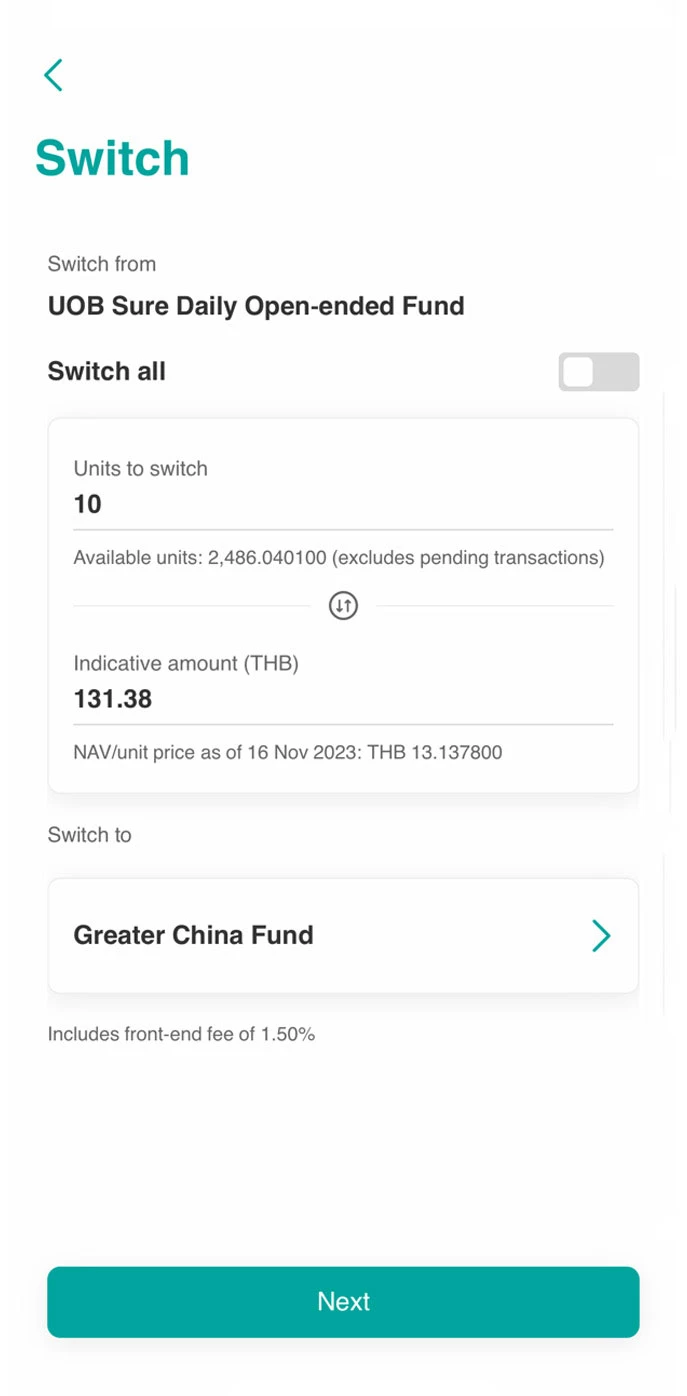 Enter the number of units or the THB amount (indicative) and select the fund you wish to switch in.