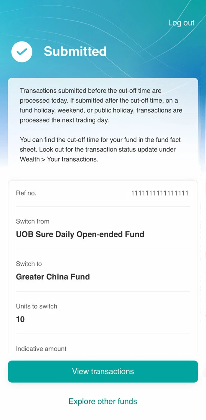 Transaction submitted and can be checked for status update under Wealth > Your transactions.