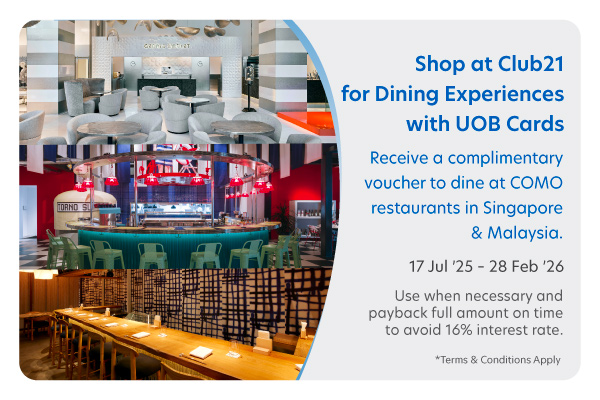 Experiences with UOB Cards Receive a complimentary voucher to dine at COMO restaurants in Singapore & Malaysia