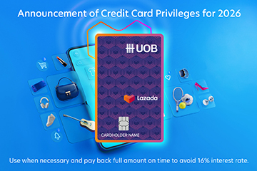 Announcement of UOB Lazada Credit Card Privileges 1 February - 30 June 2026