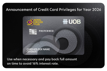 Announcement of UOB Royal Orchid Plus Preferred Credit Card Privileges 1 February - 31 December 2026