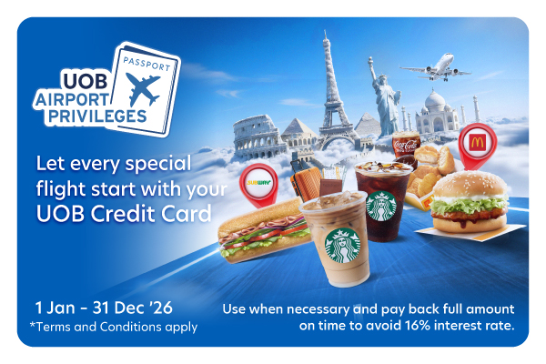 UOB Airport Privileges – Let every special flight start with your UOB Credit Card