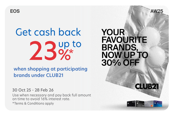 Get up to 23%* cash back when shopping at participating brands under CLUB 21.