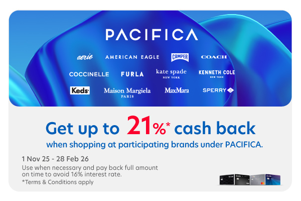 Get up to 21%* cash back when shopping at participating brands under PACIFICA.