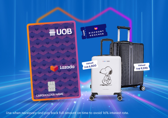 Apply for UOB Lazada Credit Card Get Exclusive Welcome Gifts Total Valued of THB 10,590*