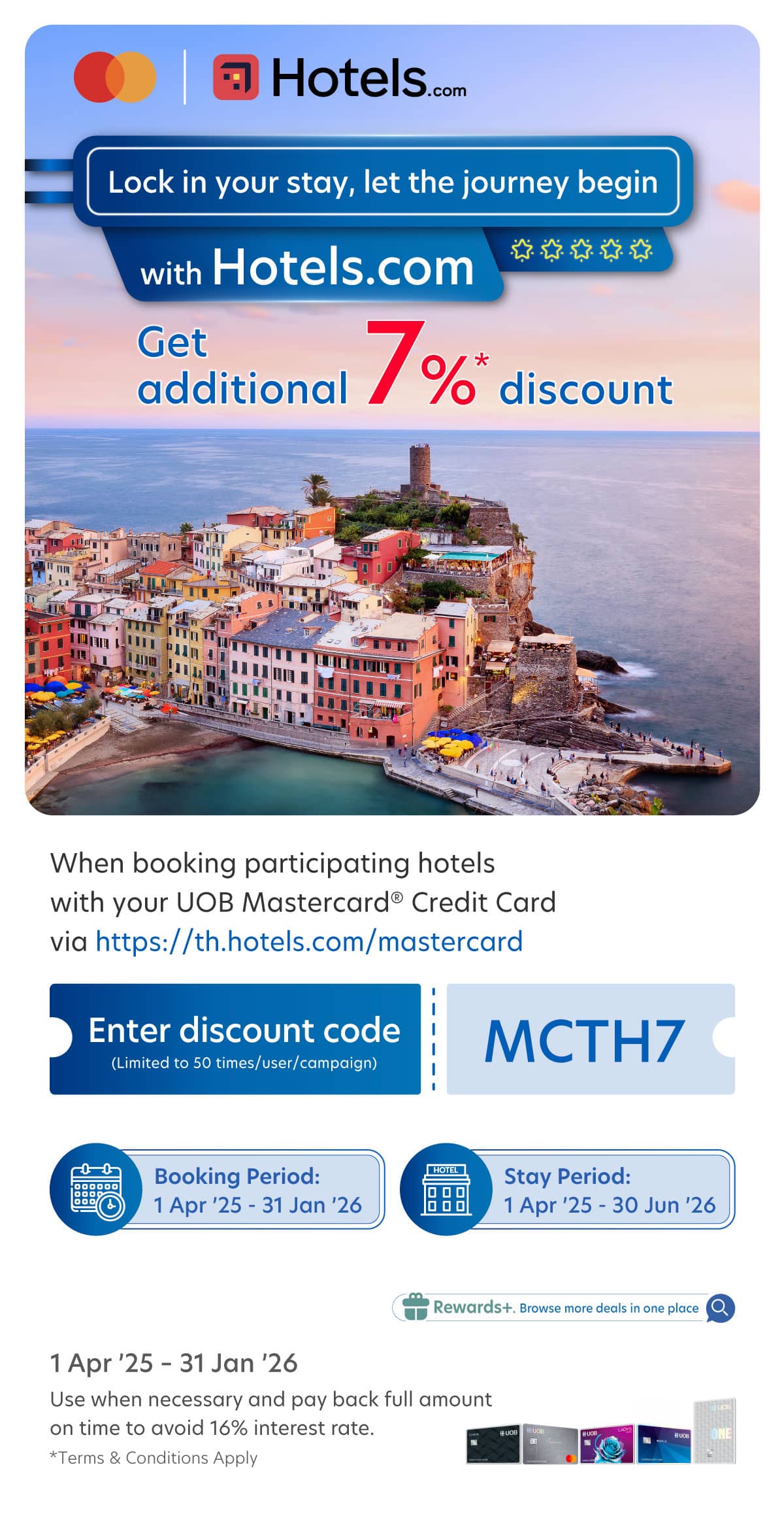 Get additional 7% discount when booking participating hotels via Hotels.com and paying with UOB Mastercard Credit Card