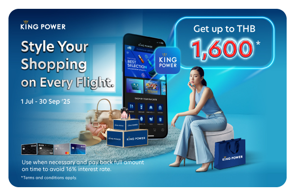 Style Your Shopping on Every Fight, Get up to THB 1,600 with 2 privilege at King Power Online